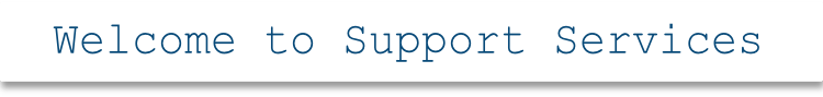 Welcome to Support Services